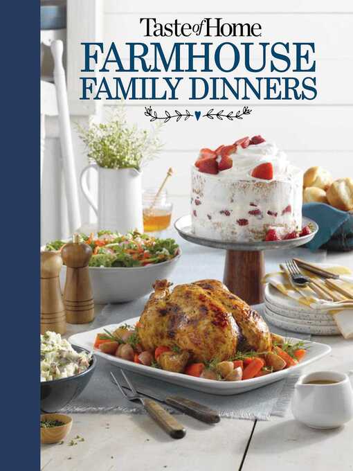 Title details for Taste of Home Farmhouse Family Dinners by Taste of Home - Available